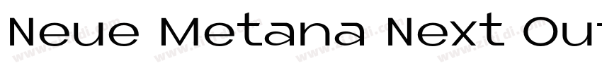 Neue Metana Next Out字体转换